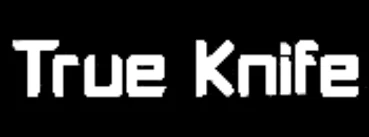 True Knife