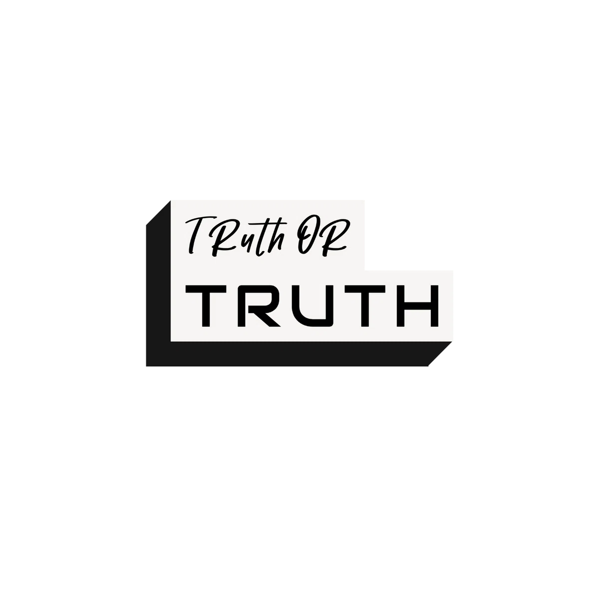 Truth or Truth