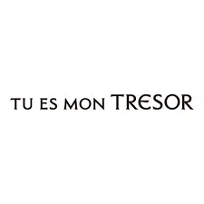 Tu es mon Tresor