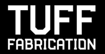 Tuff Fabrication