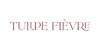 Tulipe Fièvre