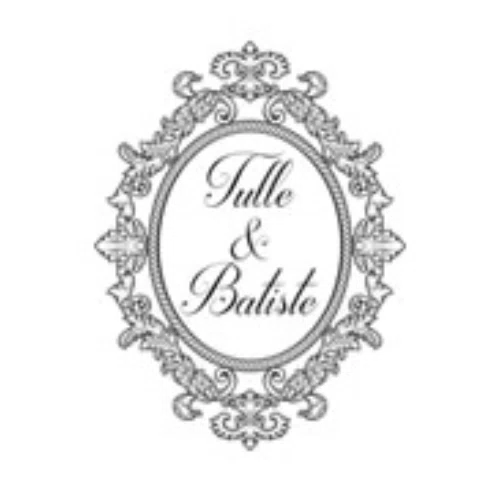 Tulle and Batiste Promo Codes