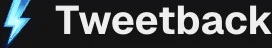 Tweetback