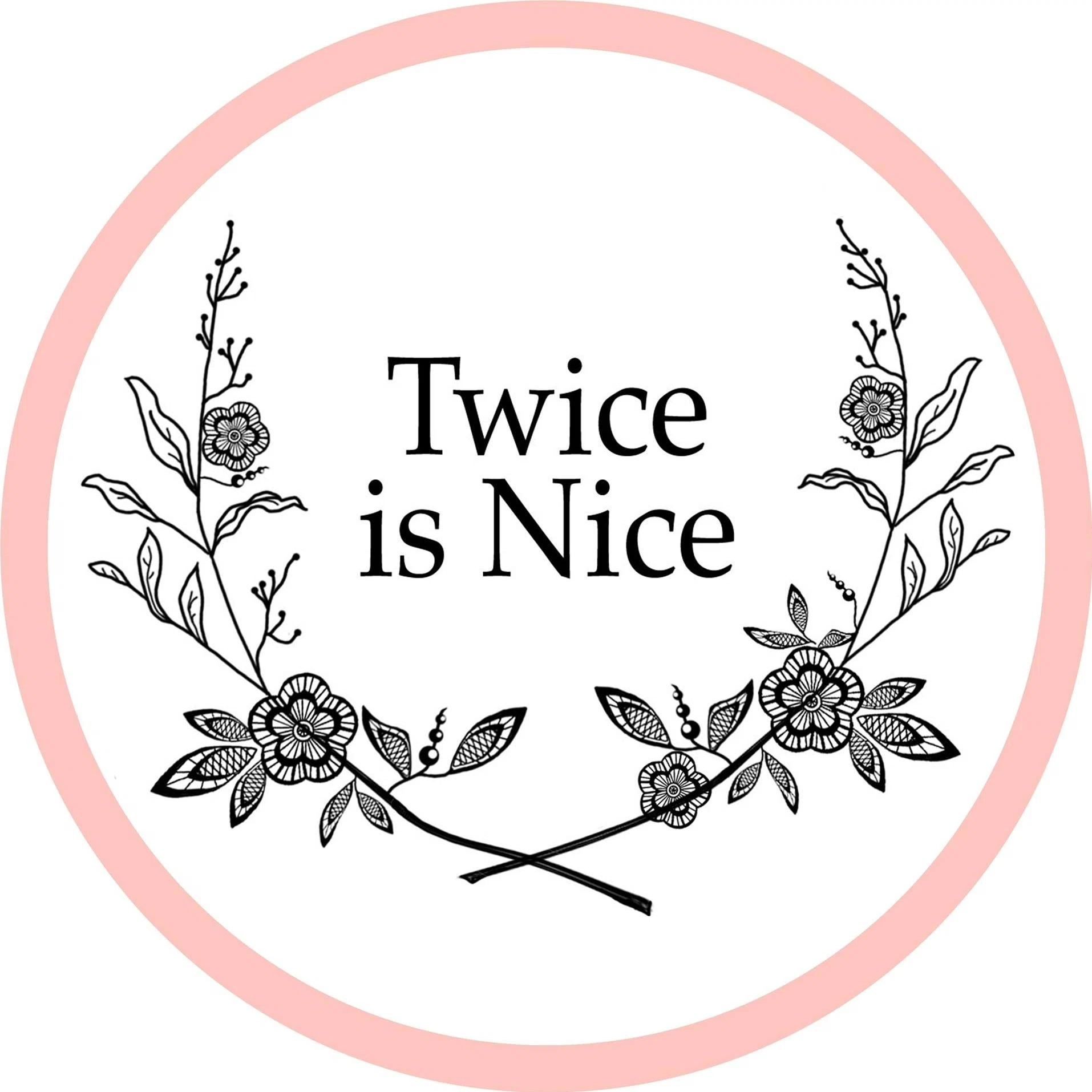Twice Is Nice