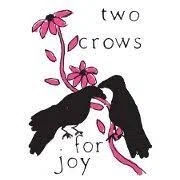 Two Crows for Joy