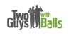 Two Guys With Balls