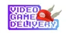 Video Game Delivery