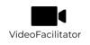 VideoFacilitator