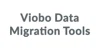Viobo Data Migration Tools