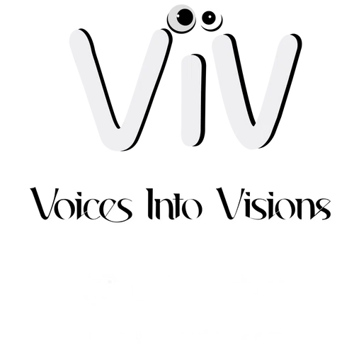 Voices Into Visions