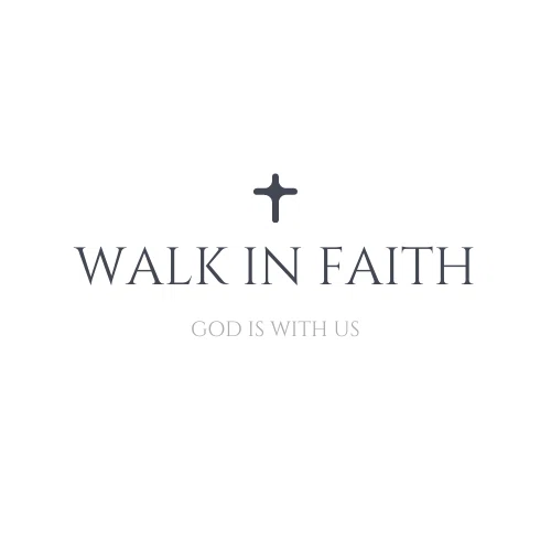 Walk in Faith