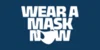 Wear A Mask Now