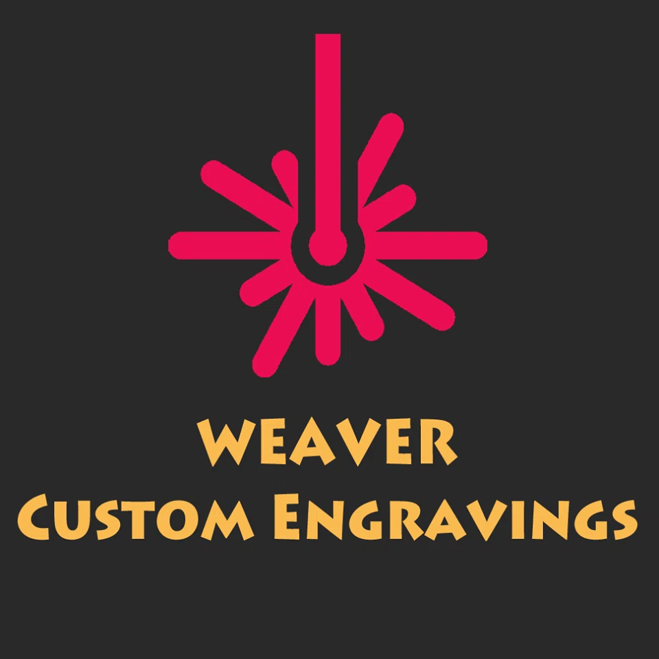 Weaver Custom Engravings