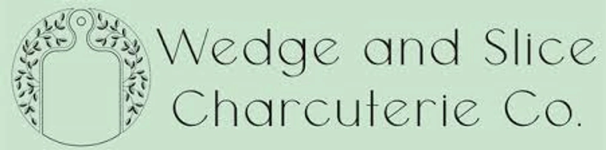 Wedge and Slice Charcuterie Co.