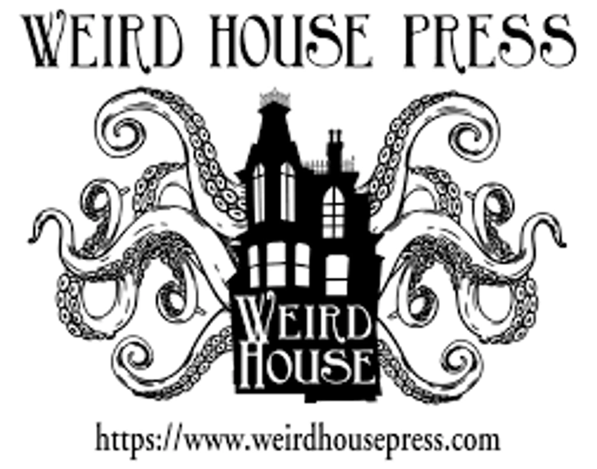 Weird House Press