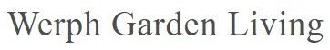 Werph Garden Living