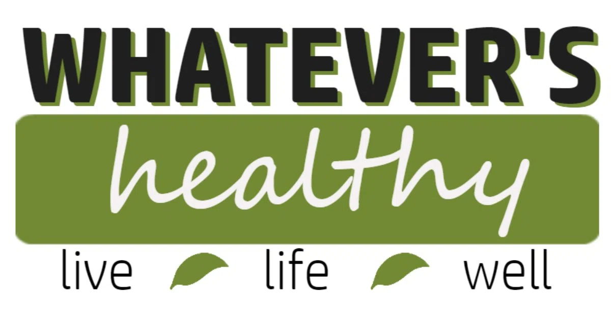 Whatever's Healthy