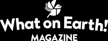 What on Earth! Magazine