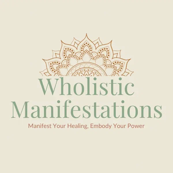 Wholistic Manifestations