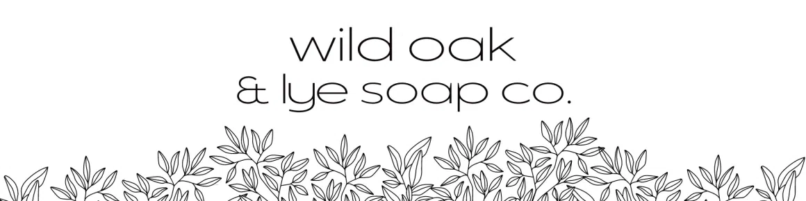 Wild Oak & Lye Soap Co.