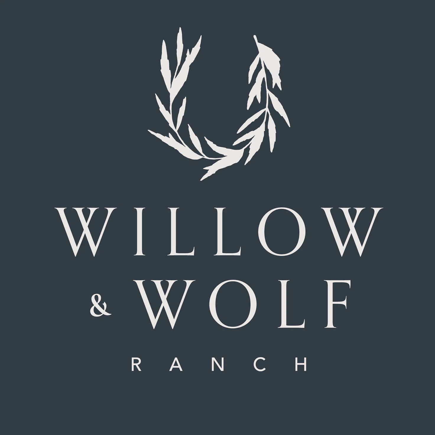 Willow and Wolf Ranch