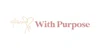 With Purpose