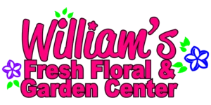 William's Fresh Floral & Garden Center