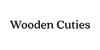WOODEN CUTIES