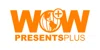 WOW Presents Plus
