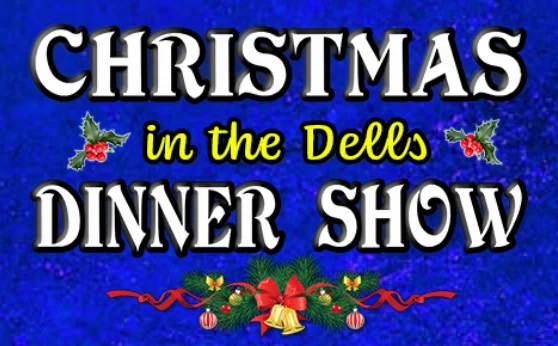 Christmas in the Dells Dinner Show