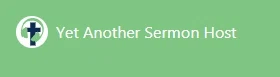 Yet Another Sermon Host