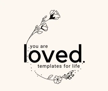 You are Loved Templates