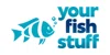 Your Fish Stuff