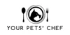 Your Pets’ Chef
