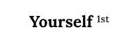 Yourselfirst