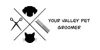 Your Valley Pet Groomer