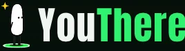 YouThere