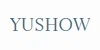 YUSHOW