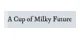 A Cup of Milky Future promo codes