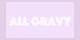 All Gravy promo codes