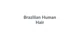 Brazilian Human Hair promo codes