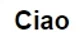 Ciao promo codes