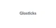 Glosticks promo codes