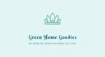 Green Home Goodies