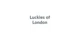 Luckies of London promo codes
