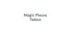 Magic Pieces Tattoo promo codes