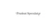 The Prudent Speculator promo codes