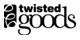 Twisted Goods promo codes